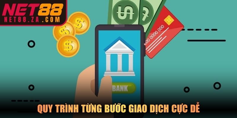 Quy trình từng bước giao dịch cực dễ