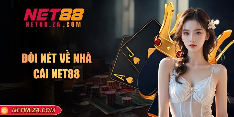 Đôi nét về nhà cái Net88