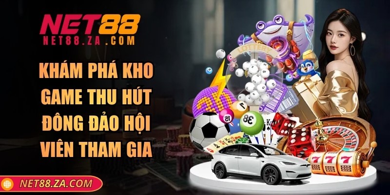 Khám phá kho game thu hút đông đảo hội viên tham gia