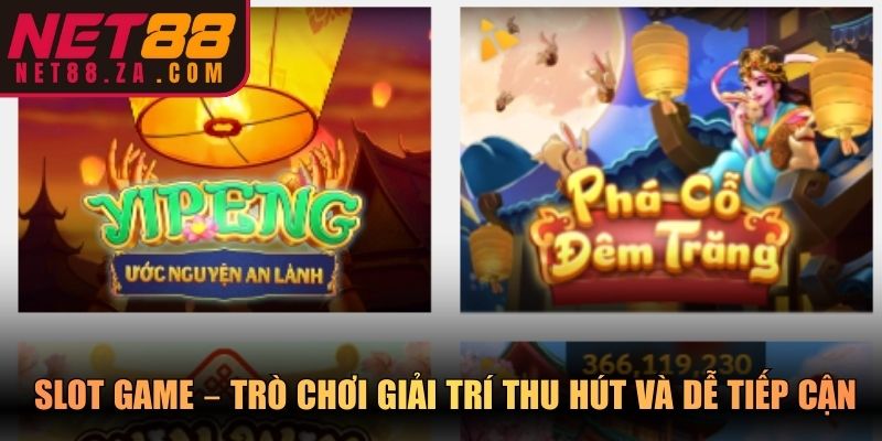 Slot game – Trò chơi giải trí thu hút và dễ tiếp cận